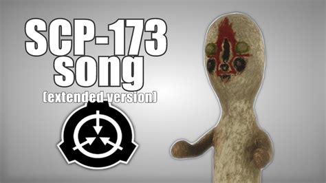 Scp 173 Song The Sculpture Extended Version Youtube