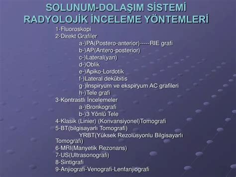 PPT SOLUNUM DOLAŞIM SİSTEMİ RADYOLOJİK İNCELEME YÖNTEMLERİ PowerPoint