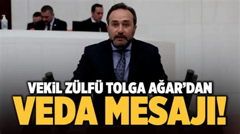 Vekil Z Lf Tolga A Ar Dan Veda Mesaj