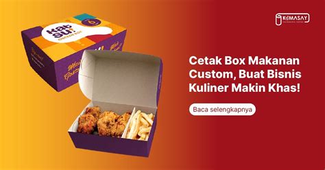 Cetak Box Makanan Custom Buat Bisnis Kuliner Makin Khas