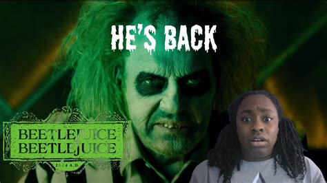 My Reaction To Beetlejuice Beetlejuice Official Teaser Trailer YouTube