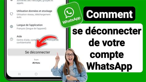 Comment se déconnecter du compte WhatsApp Android iOS Comment se