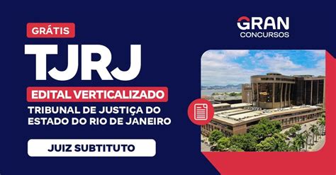 Concurso Tj Rj Juiz Prepare Se O Edital Verticalizado