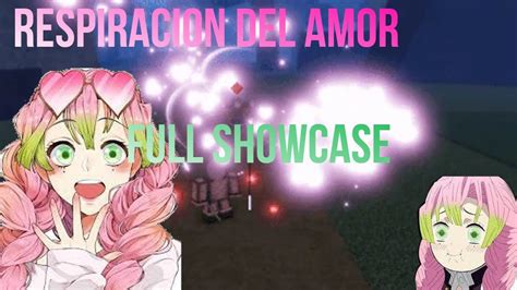 ¡respiracion Del Amor¡ Full Showcase Demon Fall Youtube