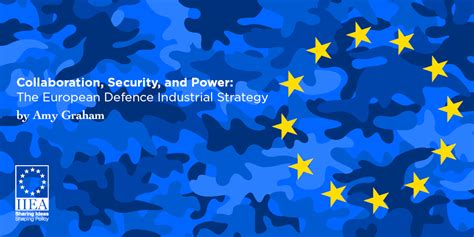 Collaboration Security And Power The European Defence Industrial