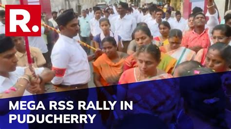 RSS Holds Mega Rally In Puducherry After Being Blocked In Tamil Nadu