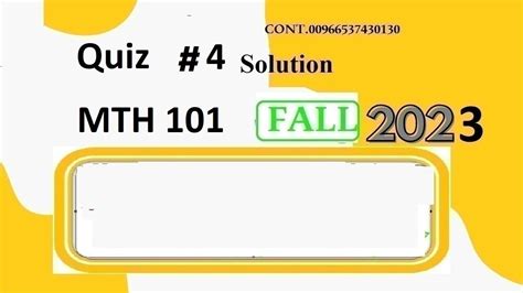 Mth 101 Quiz 4 Solution Fall 2023 Mth101 Quiz 4 Solution Fall 2023 Mth