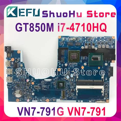 KEFU 14204 1M 448 02G13 0 14203 1M Carte Mère Pour Acer Aspire VN7 791