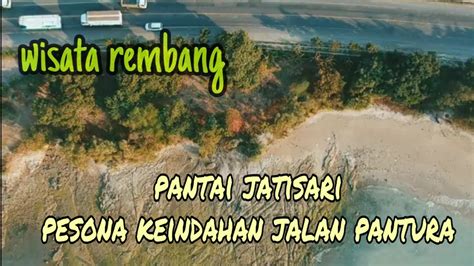 Pantai Jatisari Sluke Rembang Youtube