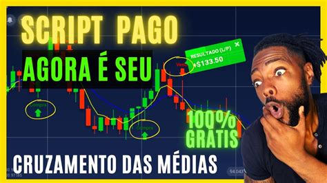 SCRIPT IQ OPTION CRUZAMENTO DAS MÉDIAS O MELHOR DE TODOS TOTALMENTE