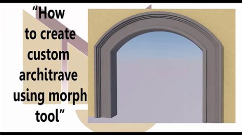 How To Create Custom Architrave On Arc Opening Using Morph YouTube