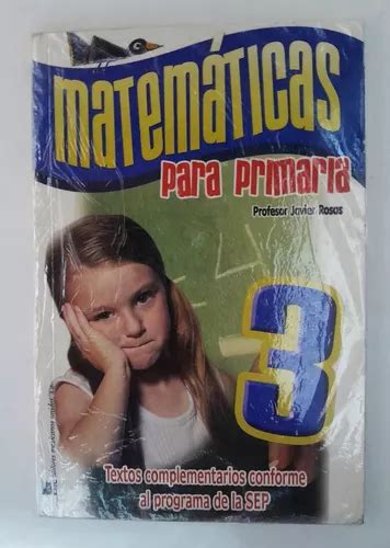 Matemáticas Para Primaria 3 Javier Rosas Meses sin intereses