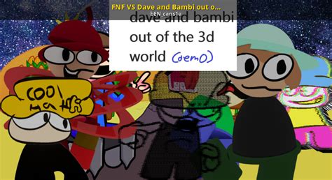 Fnf Vs Dave And Bambi Out Of The 3d World Demo [friday Night Funkin ] [mods]