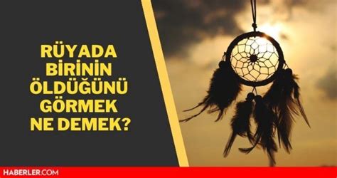 Rüyada birinin öldüğünü duymak ne anlama geliyor Rüyada ölü birini