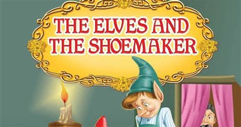 "The elves and the shoemaker"