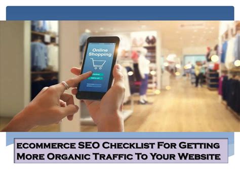 Ppt Ecommerce Seo Checklist For Getting More Organic Traffic To Your