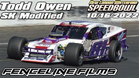 Todd Owen Sk Modified Waterford Speedbowl 10162022 Youtube