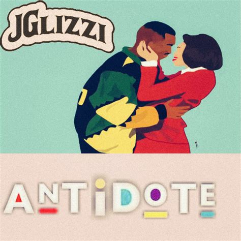 Antidote Album By J Glizzi Spotify