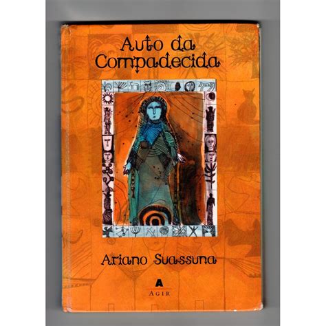 Dora O Auto Da Compadecida - Livro Auto da Compadecida de Ariano Suassuna (Capa Dura - Edição ...