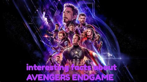 Interesting Facts About Avengers Endgame Youtube