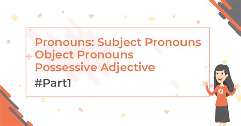 Contoh Kalimat Pronoun Possessive Pronoun