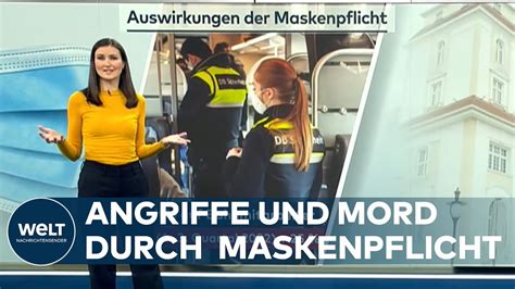 ENDE DER MASKENPFLICHT Der Hass Der Leute Hat Sich Auch An Den