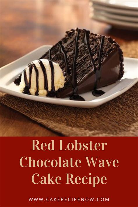 Red Lobster Chocolate Wave Cake Recipe | Chocolate cake recipe, Wave ...