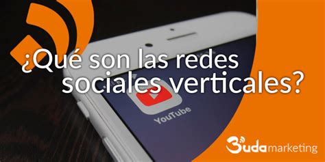 🔝 Redes Sociales Verticales ¿qué Son Definición Y Ejemplos