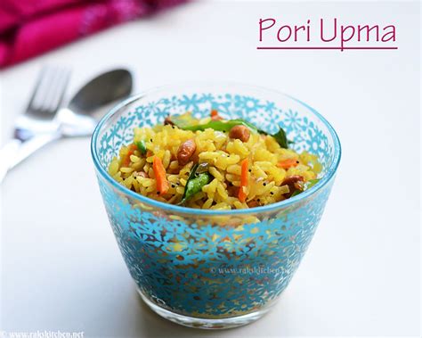 Pori Upma Recipe Puffed Rice Upma Raks Kitchen Indian Vegetarian