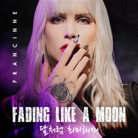 Francinne Fading Like A Moon Lyrics Genius Lyrics