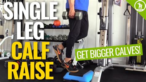 One Leg Calf Raise Get Bigger Calves Today Youtube