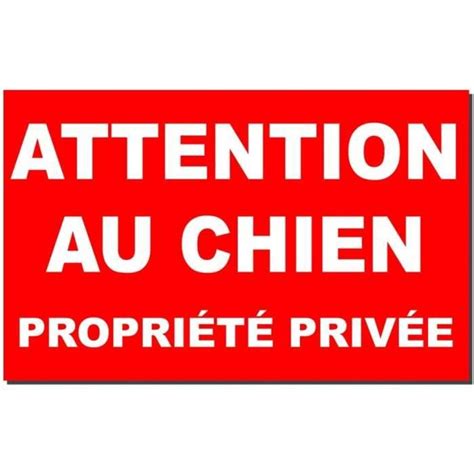 Panneau propriété privée attention au chien propriété privée chien