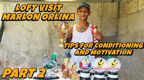 LOFT VISIT MARLON ORLINA TIPS PARA TUMULIN ANG KALAPATI SA MAHABANG