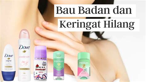 Rekomendasi Deodorant Anti Basah Dan Bau Hyperhidrosis Wajib Nonton