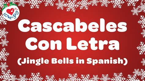 Cascabeles Canci N De Navidad Cascabeles Con Letra Jingle Bells