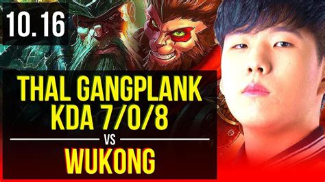 Thal Gangplank Vs Wukong Top Rank Gangplank Kda Godlike