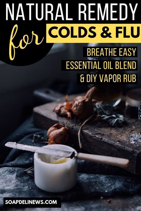 Homemade Vapor Rub Recipe For Nasal And Chest Congestion A Natural Cold Remedy With A Breathe