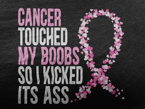 Cancer Touched My Boobs So I Kicked Its Ass Shirt Breast Etsy