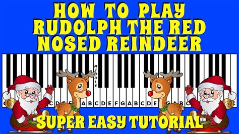 How To Play Rudolph The Red Nosed Reindeer On The Keyboard Piano