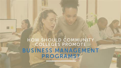 How Should Community Colleges Promote Business Management Programs ...