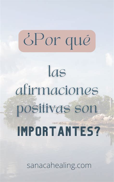 Que Son Las Afirmaciones Positivas Y Ejemplos Artofit