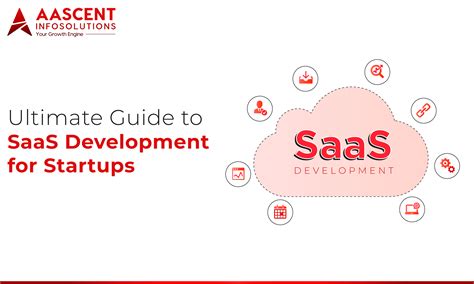 Ultimate Guide to SaaS Development for Startups
