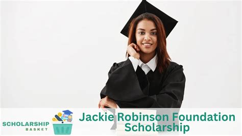 Jackie Robinson Foundation Scholarship | ScholarshipBasket