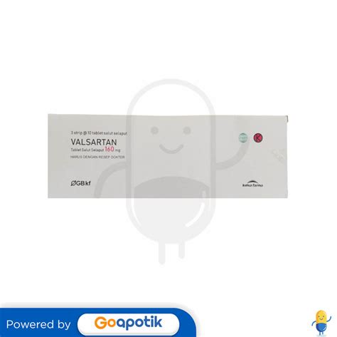 VALSARTAN KIMIA FARMA 160 MG BOX 30 TABLET Kegunaan Efek Samping