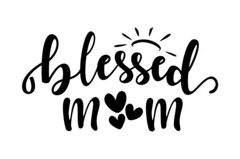 Blessed Mom Svg Graphic By Artgraph · Creative Fabrica