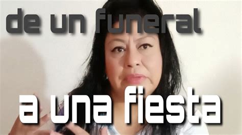 De Un Funeral A Una Fiesta 😱 Youtube