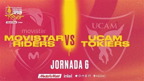 MOVISTAR RIDERS VS UCAM TOKIERS JORNADA 6 VALORANT RISING