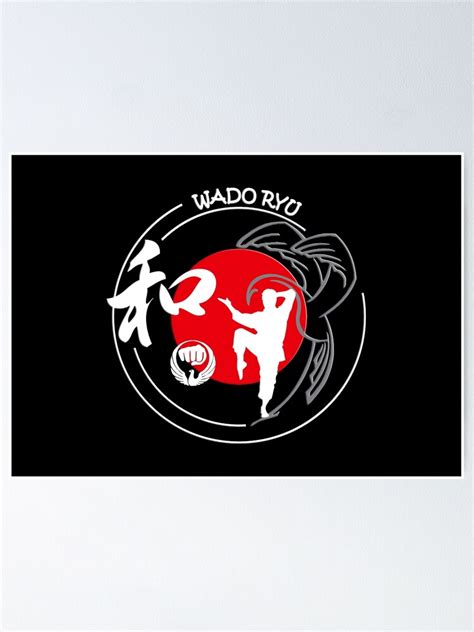 Wado Ryu Karate Emotion Martial Arts Design Poster By Zanshin Art