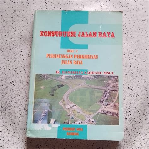 Jual Buku Konstruksi Jalan Raya Perencanaan Perkerasan Jalan Raya Shopee Indonesia