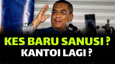 Gempar Terkini Kes Baru Sanusi Kantoi Lagi Youtube